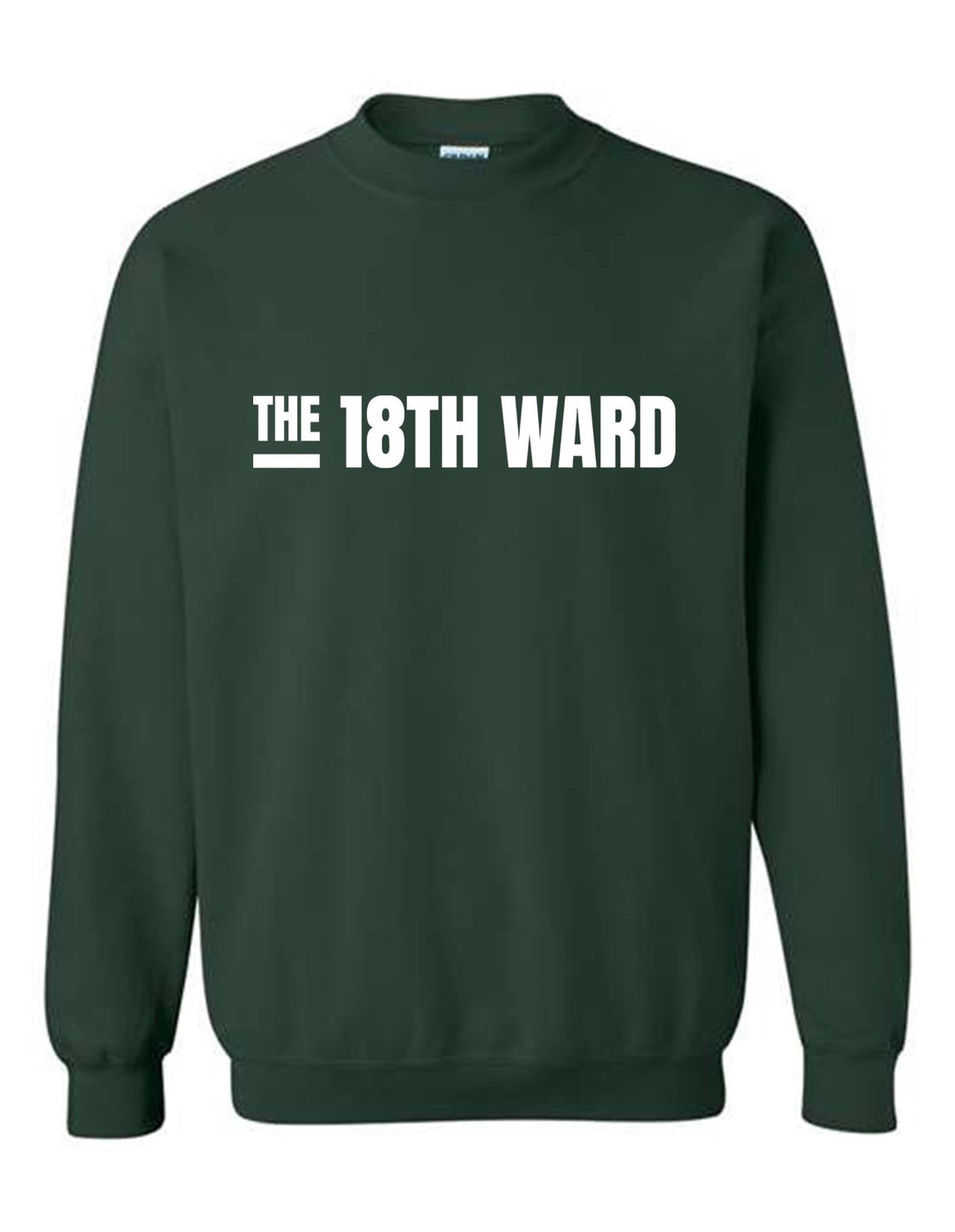 The 18th Ward Crewneck Sweatshirt 18th Ward Spiritwear - Third Coast Soccer