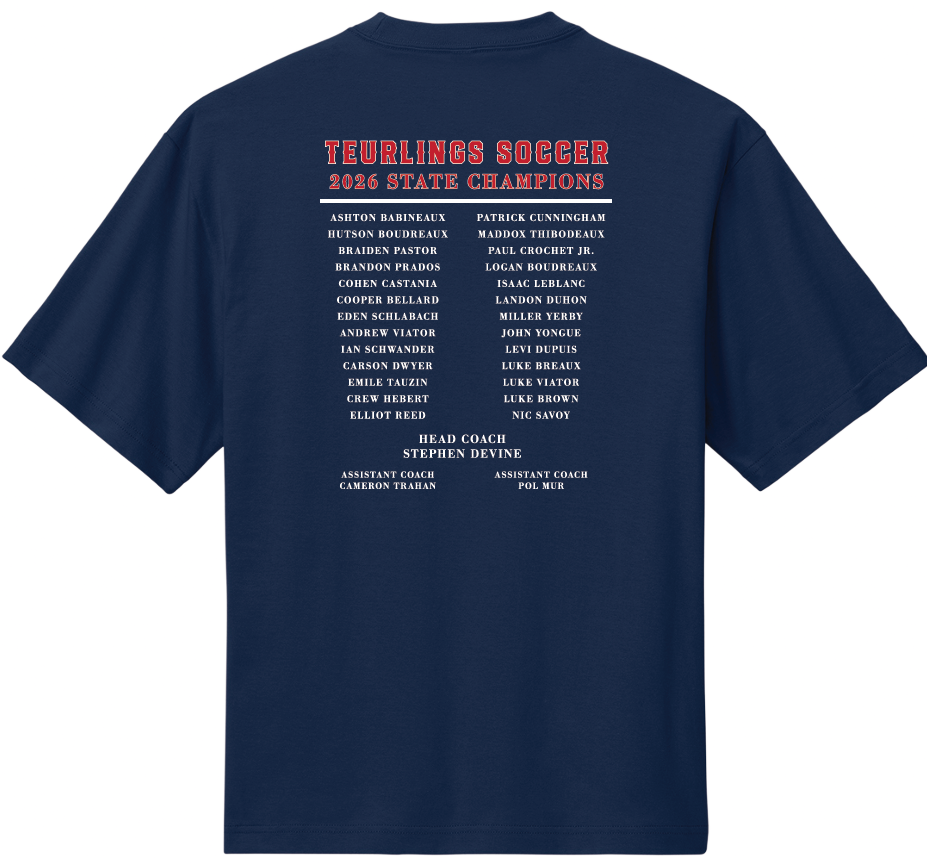 Teurlings State Champions Player Shirt 2026 TCHS 26 - Third Coast Soccer